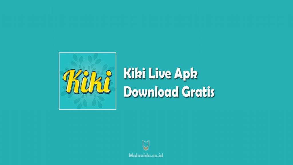 Kiki Live Apk