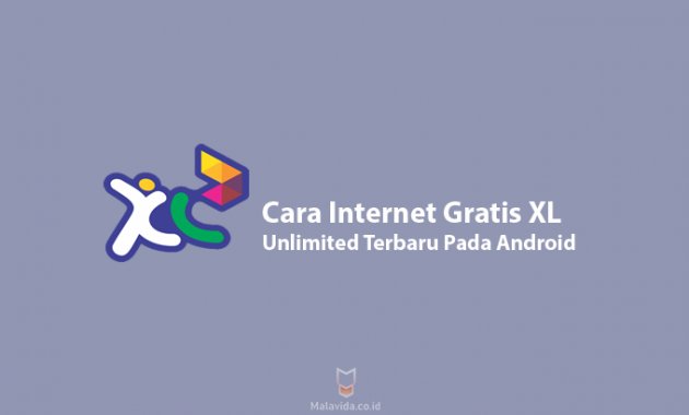 Cara Internet Gratis XL Unlimited Terbaru 2020 pada Android