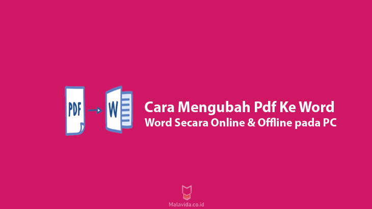 Cara Mengubah Pdf Ke Word Secara Online Offline pada PC Laptop