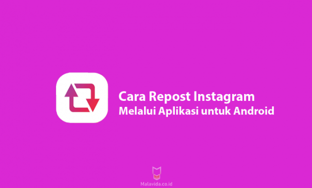 Cara Repost Instagram Melalui Aplikasi untuk Android