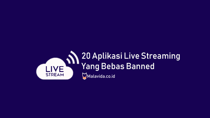 aplikasi live yang bebas streaming banned