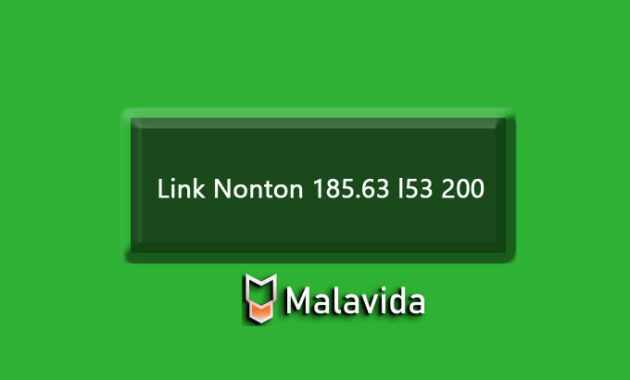 Link Nonton 185.63.L53.200