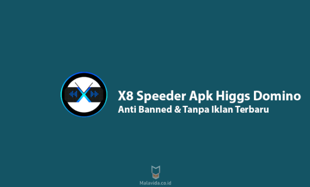 X8 Speeder Apk Higgs Domino